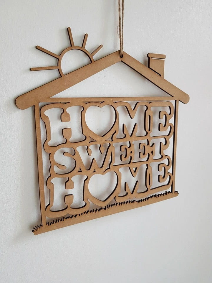 Laser Cut Home Sweet Home Hanging Wall Plaque Sign
