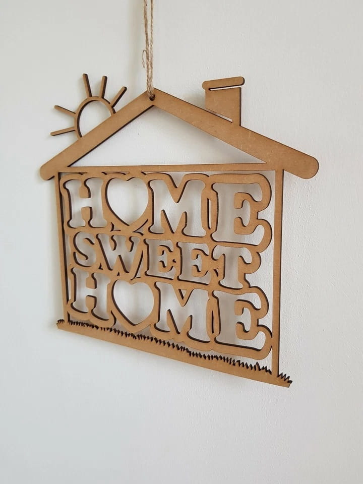 Laser Cut Home Sweet Home Hanging Wall Plaque Sign